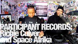 PARTICIPANT RECORDS: Richie Culver and Space Afrika @TheLotRadio 02-25-2023