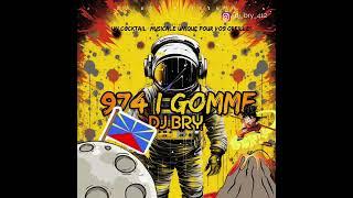 DJ BRY - 974 i GOMME