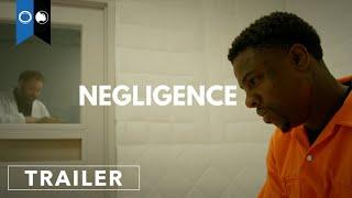 Negligence | Official Trailer | Thriller | Drama