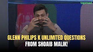 Glenn Philips K unlimited QUESTIONS from Shoaib Malik! | tapmad | Game On Hai