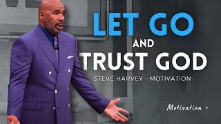 Let it go -  GOD has Something BETTER for YOU – Steve Harvey Motivation #steveharveymotivation