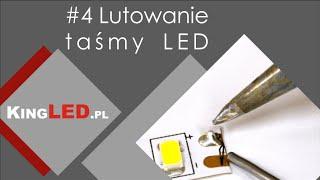 Lutowanie taśmy LED #4 _ Poradnik od KINGLED pl