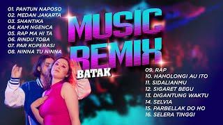 MUSIK REMIX BATAK - DJ REMIX BATAK || NINNA TU NINNA - HAHOLONGI AU ITO