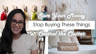 10 Things You Are Purchasing Way Too Many Of | Control the Clutter (2020)