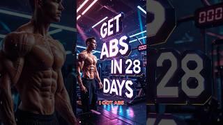 I Got ABS in 28 Days - Copy This Now