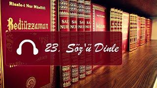 23. Söz / Sözler / Risale-i Nur Dinle