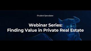 Finding Value in Private Real Estate