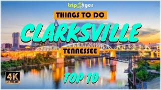 Clarksville (Tennessee) ᐈ Things to do | What to do | Places to See | Tripoyer 