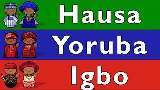 NIGERIA: HAUSA, YORUBA, IGBO