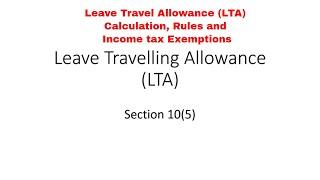 LTA | Leave Travel Allowance Calculation and Income Tax Exemption | How to Claim LTA