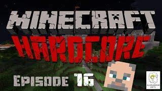 Minecraft Hardcore - S1 E16