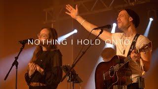 Nothing i hold onto (LIVE) | New Life United