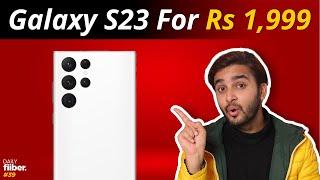 Pre-Book Samsung Galaxy S23 Series for Rs 1,999 | Daily Fiiber Ep-39 #Samsung