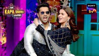 Varun And Alia Make Kapil Jealous | The Kapil Sharma Show | Blockbuster