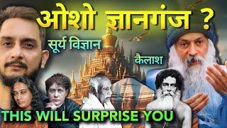 BANNED Wisdom of SURYA Vigyaan || Osho on Gyanganj? || Mysteries of Tibetan Monasteries