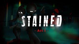 Stained - Act 1 - Trailer