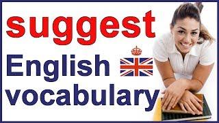 4 ways to use SUGGEST - English vocabulary lesson