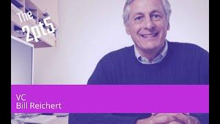 VC & startup evangelist Bill Reichert about coaching teams to start and scale up ideas & organi...