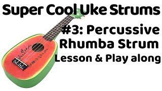 SUPER COOL UKE STRUMS #3: "SWAY" (SONGSHEET & PLAY-ALONG)