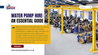 Water Pump Hire An Essential Guide - 2023