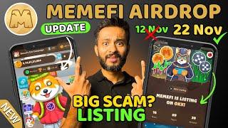 Memefi Airdrop Listing on 22 November | Memefi Airdrop Big Scam | Memefi on OKX | Memefi Withdrawal