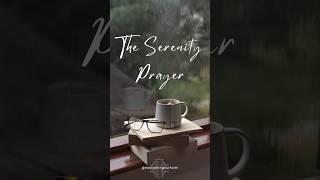 Serenity Prayer | One Day at a Time #learntopray #serenityprayer #prayer