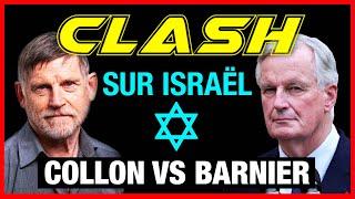 Clash : M. Collon répond à Barnier sur Israël