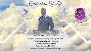 Celebrating The Life Of Jores Pierrilus Saturday January 4, 2024