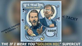 THE GOLDEN MIC SUPERCUT (If I Were You Podcast Compilation)