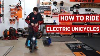 Learn To Ride Electric Unicycles: (The Easy Way)