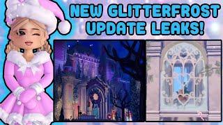 NEW Glitterfrost Update Leaks And More Royale High