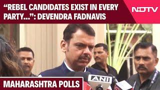 Maharashtra Assembly Elections 2024 | "Rebel Candidates Exist In Every Party...": Devendra Fadnavis