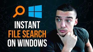 Find Your Files INSTANTLY on Windows