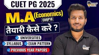 CUET M.A Economics  Entrance 2025 Complete Details | How to prepare | Exam Pattern, PYQ, Strategy,