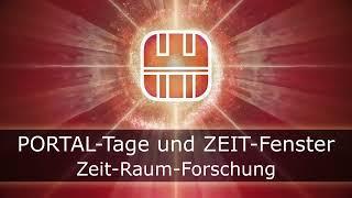 PORTAL-Tage und ZEIT-Fenster :: Zeit-Raum-Forschung