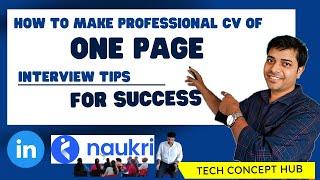 Learn to make one page professional CV | Interview Tips | Tech Concept Hub