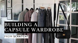 If I were building my capsule wardrobe FROM SCRATCH... here's what I'd do 