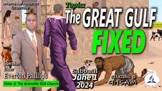 Granville SDA || Morning Session || Elder Everton Phillips || Sabbath June 1, 2024