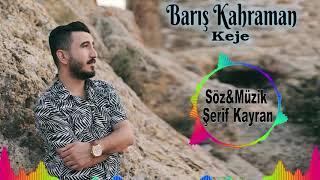 Barış Kahraman Keje