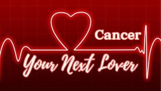 Cancer BONUS️Your Next Romantic Partner️Love Reading