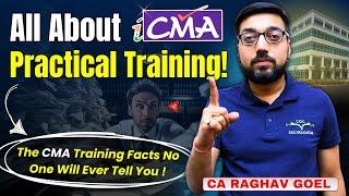 CMA Inter Practical Training Complete Information | By CA Raghav Goel Sir #cmatraining #cmacourse