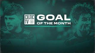 Vote now for Celtic TVs April Goal of the Month award