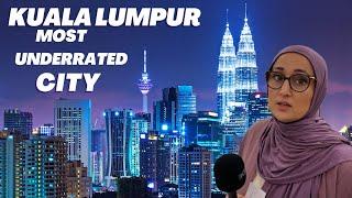 ASIA’S MOST UNDERRATED CITY?! | KUALA LUMPUR, MALAYSIA 