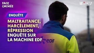 RÉVÉLATIONS : COMMENT LA MACHINE EDF BRISE SES SALARIÉS ET VEUT LES FAIRE TAIRE