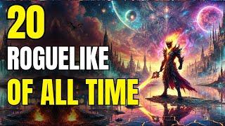 20 Greatest Roguelike Games of All time | Must-Play Picks for 2024!