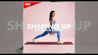 SHAPING UP 2024 WORKOUT SESSION - 128 BPM - Fitness & Music 2024