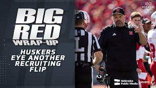 Can Nebraska Football Flip Another Recruit? | Big Red Wrap-Up