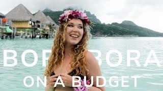 How To Travel To Bora Bora On A Budget