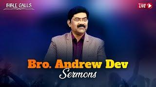  LIVE MESSAGE | 24.09.2024 | BRO. ANDREW DEV  | BIBLE CALLS