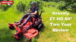 Two Year Review | Gravely ZT HD 60" | Do I Still Like It?? You May Be Surprised!